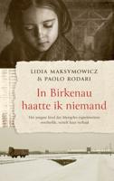 In Birkenau haatte ik niemand (Paperback)