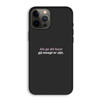 gij moogt er zijn: iPhone 12 Pro Max Biologisch afbreekbaar hoesje