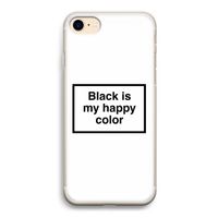 Black is my happy color: iPhone 7 Transparant Hoesje