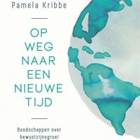 Op weg naar een nieuwe tijd Op weg naar een nieuwe tijd