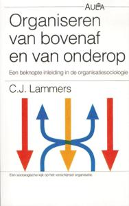Organiseren van bovenaf en van onderop (Paperback)