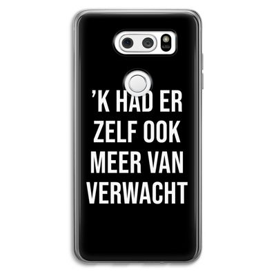 Meer verwacht - Zwart: LG V30 Transparant Hoesje