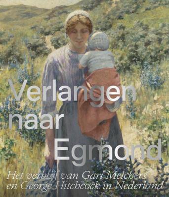 Verlangen naar Egmond (Paperback)
