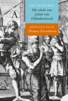 Het einde van Johan van Oldenbarnevelt (Hardback)