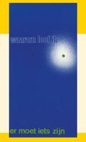 Waarom leef ik? Er moet iets zijn (Paperback) Waarom leef ik? Er moet iets zijn (Paperback)