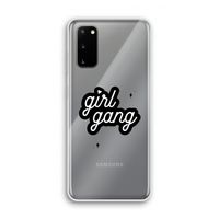 Girl Gang: Samsung Galaxy S20 Transparant Hoesje
