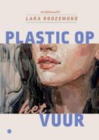 Plastic op het vuur (Paperback)