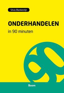 Onderhandelen in 90 minuten - Silvia Blankestijn - ebook