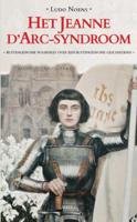 Het Jeanne d&apos;Arc-syndroom (Paperback)
