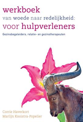 Werkboek van woede naar redelijkheid: voor hulpverleners (Paperback)