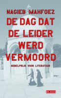 De dag dat de leider werd vermoord - Nagieb Mahfoez - ebook