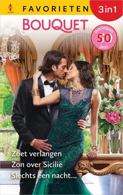 Zoet verlangen / Zon over Sicilië / Slechts een nacht... - Sandra Marton - ebook