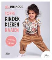 HEJ. MINIMODE Toffe kinderkleren naaien (Hardback)