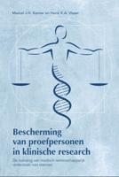 Bescherming van proefpersonen in klinische research (Paperback)