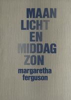 Maanlicht en middagzon - Margaretha Ferguson - ebook