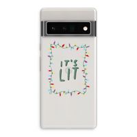It's Lit: Google Pixel 6 Pro Transparant Hoesje