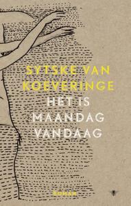 Het is maandag vandaag (Paperback)