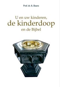 U en uw kinderen - Prof. dr. A. Baars - ebook