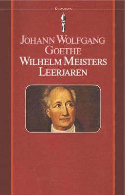 Johann Wolfgang  Goethe Wilhelm Meisters leerjaren