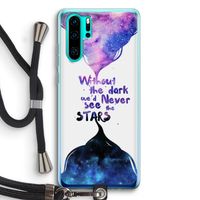 Stars quote: Huawei P30 Pro Transparant Hoesje met koord