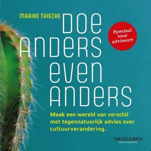 Doe anders even anders - Maaike Thiecke - ebook