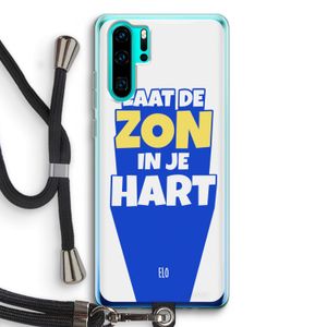 Laat de zon in je hart: Huawei P30 Pro Transparant Hoesje met koord