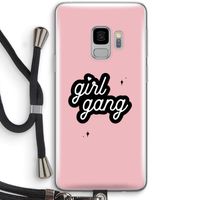 Girl Gang: Samsung Galaxy S9 Transparant Hoesje met koord