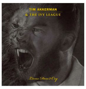 Tim Akkerman - Lions Don&apos;t Cry CD GESIGNEERD