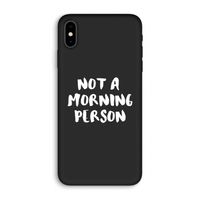 Morning person: iPhone XS Max Biologisch afbreekbaar hoesje