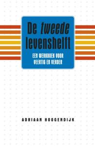 De tweede levenshelft (Paperback)