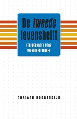 De tweede levenshelft (Paperback)