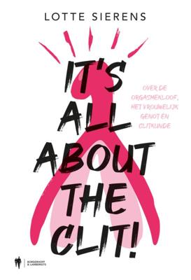 It&apos;s all about the clit (Paperback)