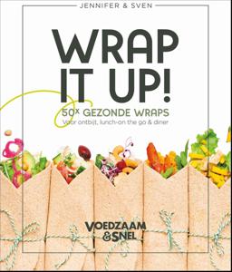 Voedzaam & Snel - Wrap it up! - Jennifer & Sven - ebook