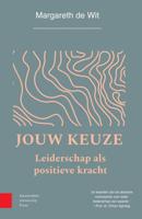 Jouw keuze - Margareth de Wit - ebook