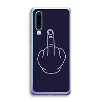 F**k U: Huawei P30 Transparant Hoesje
