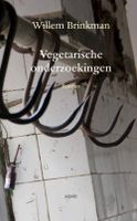 Vegetarische onderzoekingen - Willem Brinkman - ebook