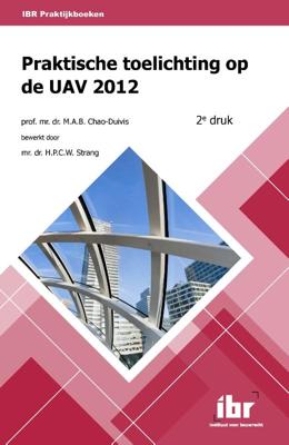 Praktische toelichting op de UAV 2012 (Paperback)