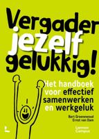 Vergader jezelf gelukkig - Bart Groenewoud, Ernst van Dam - ebook