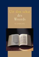 Uit den Schat des woords - - ebook