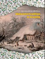 Midwintertradities in Drenthe (Hardback)