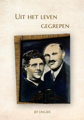 Uit het leven gegrepen - Jef Lingier - ebook