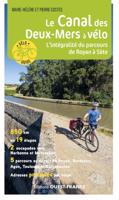 Fietsgids Le Canal des Deux-Mers à vélo - L'intégralité du parcours de Royan à Sète | Editions Ouest-France