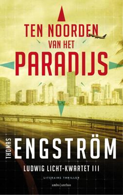 Ten noorden van het paradijs (Paperback)