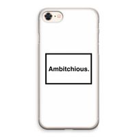 Ambitchious: iPhone 8 Transparant Hoesje Ambitchious: iPhone 8 Transparant Hoesje