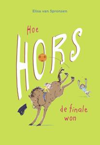 Hoe Hors de finale won (Hardback)