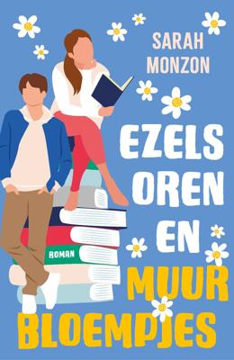 Ezelsoren en muurbloempjes (Paperback)