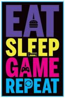 Poster Eat Sleep Game Repeat Gaming 61x91,5cm