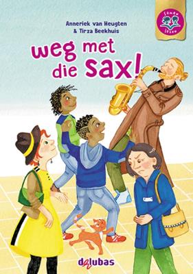 weg met die sax! (Hardback)