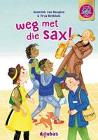 weg met die sax! (Hardback)