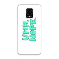 UHM, NOPE.: Xiaomi Redmi Note 10 Lite Transparant Hoesje